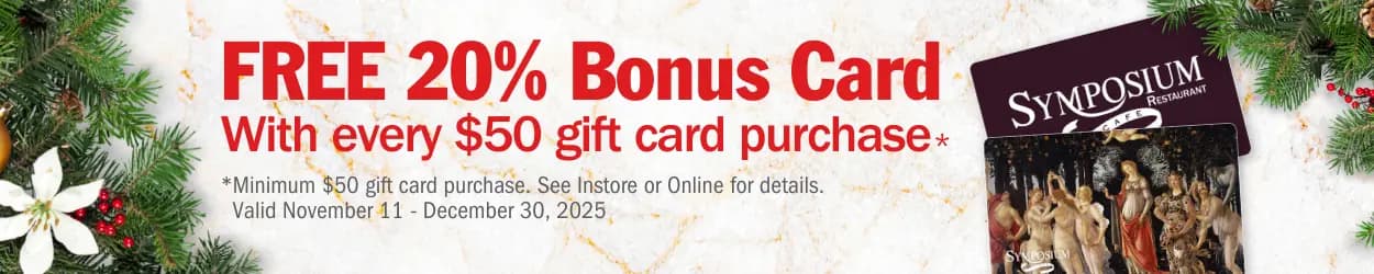 Gift cards Holiday Chrismas at Symposium Cafe